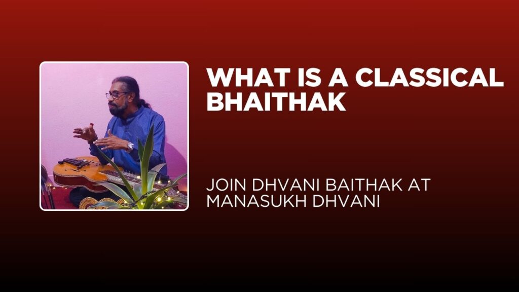 what is classical baithak